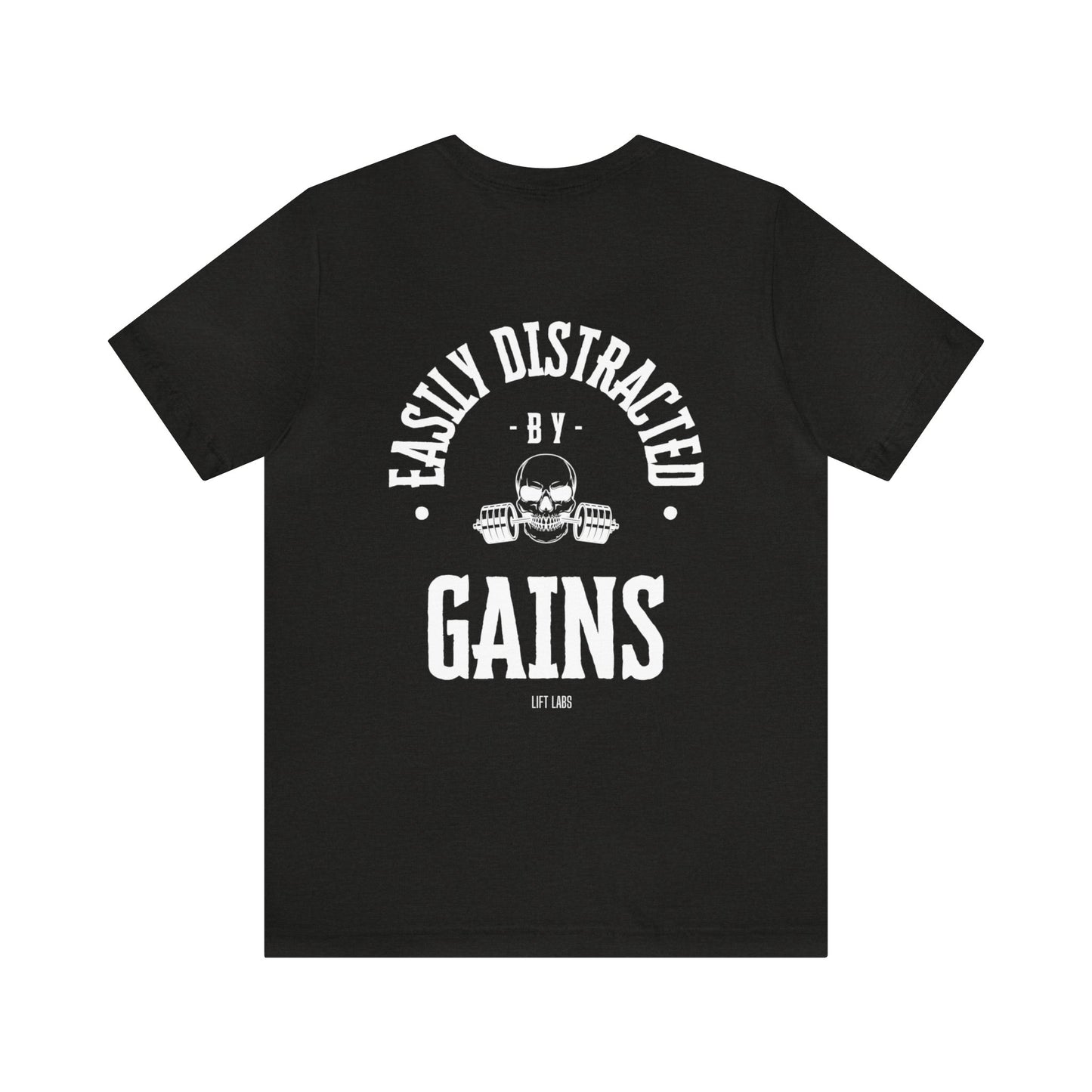 Easily Distracted by Gains Unisex Jersey Short Sleeve Tee